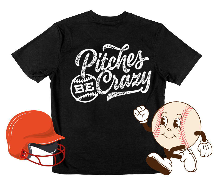 Pitches be Crazy