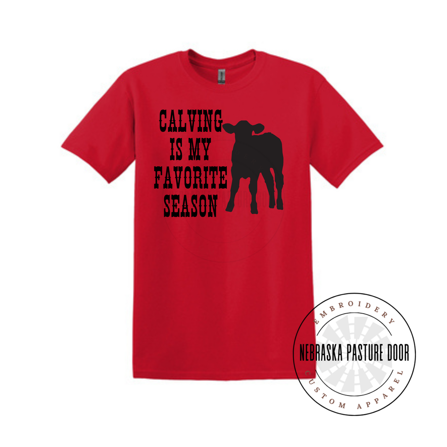 Calving Season T-Shirt