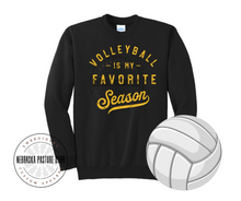 Load image into Gallery viewer, Volleyball is My Fav Sweatshirt
